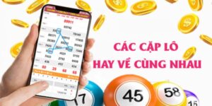 Bật mí các cặp lô hay ra cùng nhau dựa trên kết quả thống kê máy tính